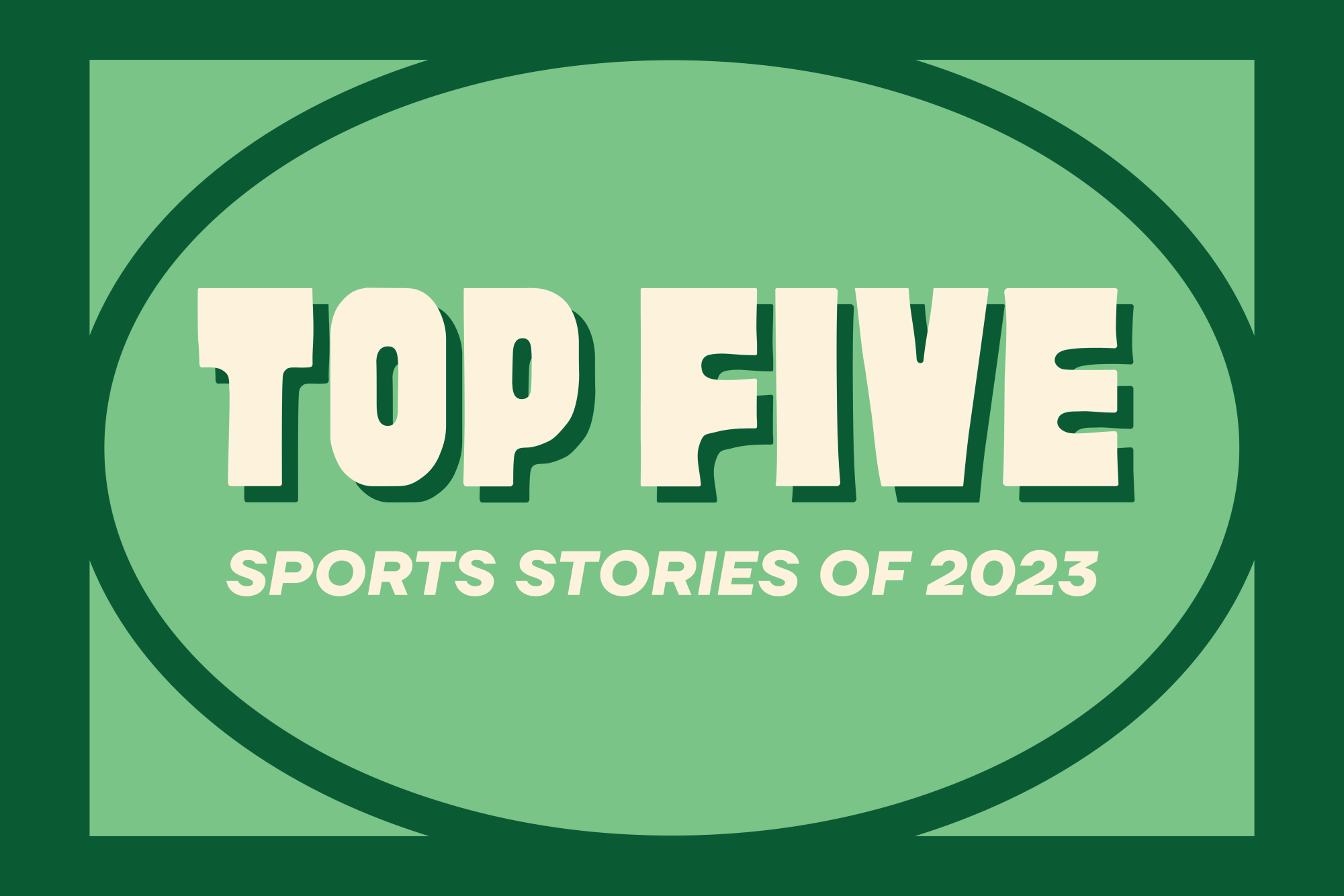 Top five sports stories of 2023 The Rubicon
